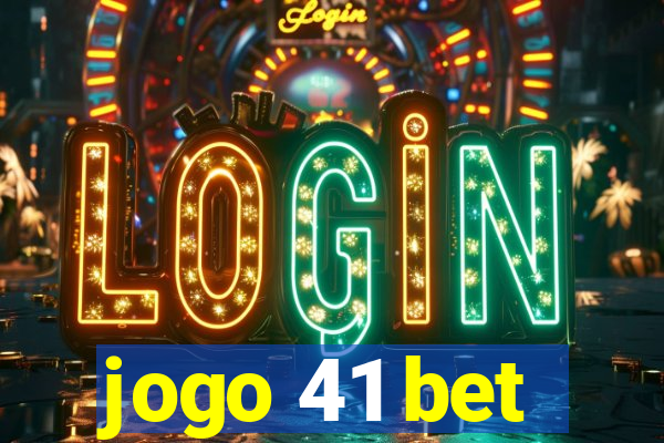 jogo 41 bet