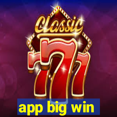 app big win