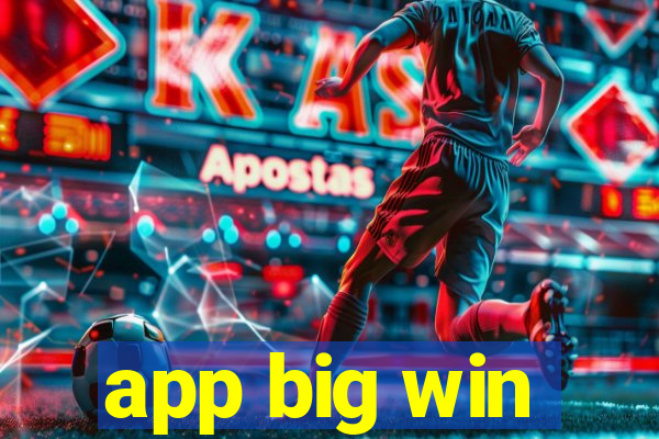 app big win