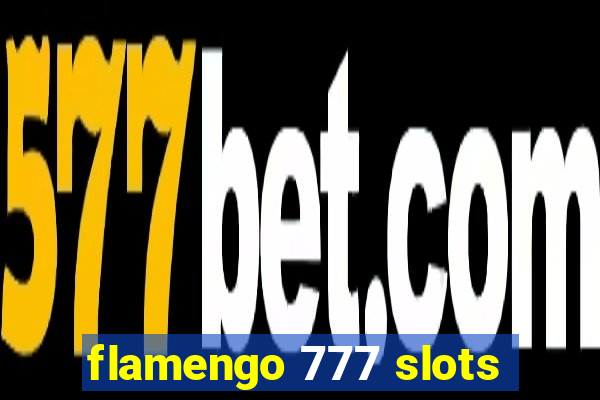 flamengo 777 slots