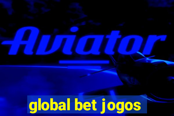 global bet jogos