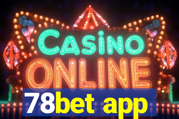 78bet app