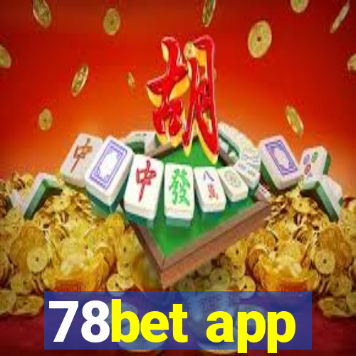 78bet app