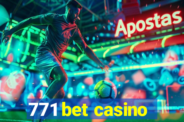 771 bet casino