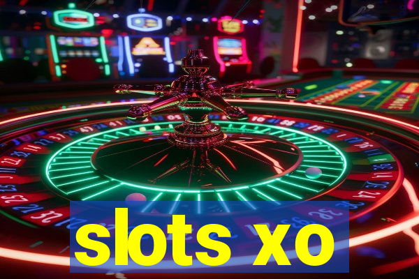 slots xo