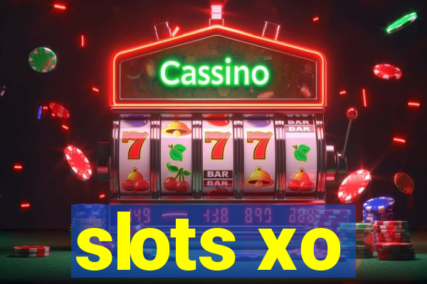 slots xo