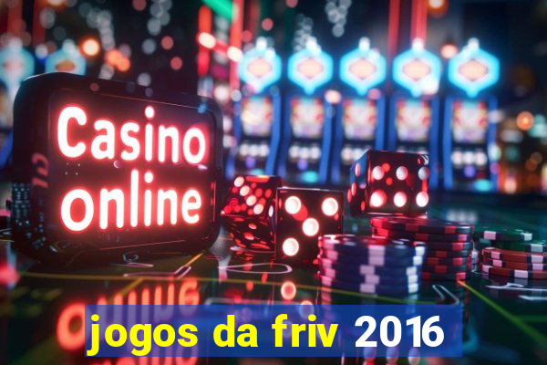 jogos da friv 2016