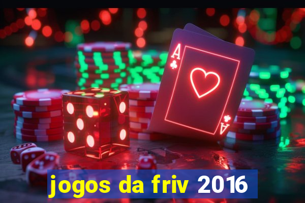 jogos da friv 2016