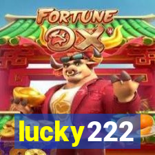 lucky222