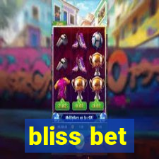 bliss bet