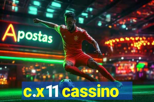 c.x11 cassino