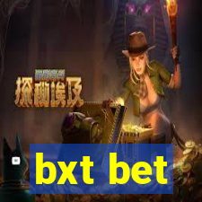 bxt bet