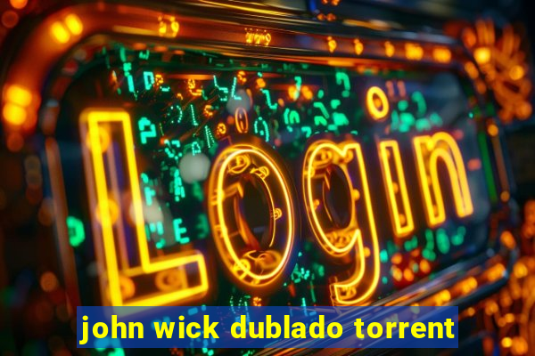 john wick dublado torrent