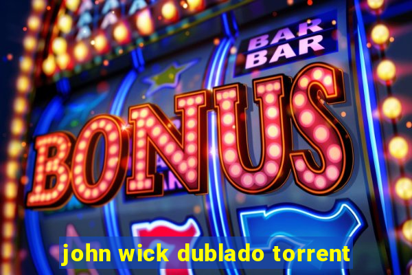 john wick dublado torrent