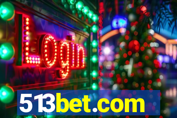 513bet.com