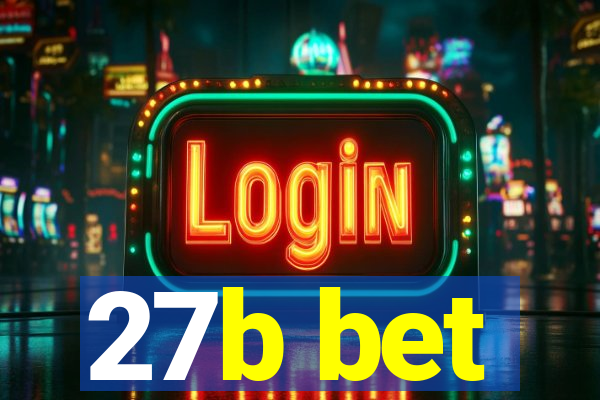 27b bet