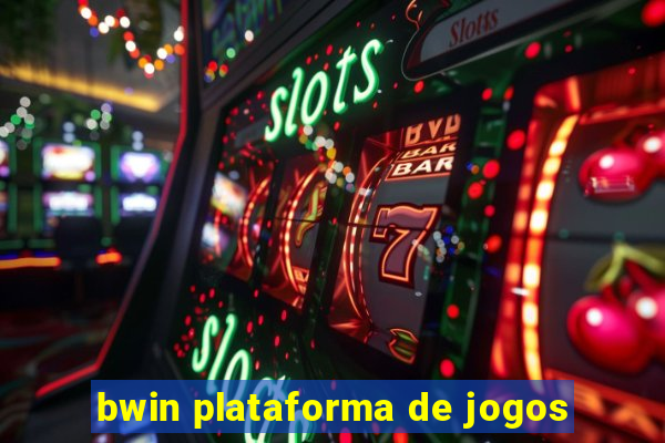 bwin plataforma de jogos