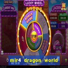 mir4 dragon world private server