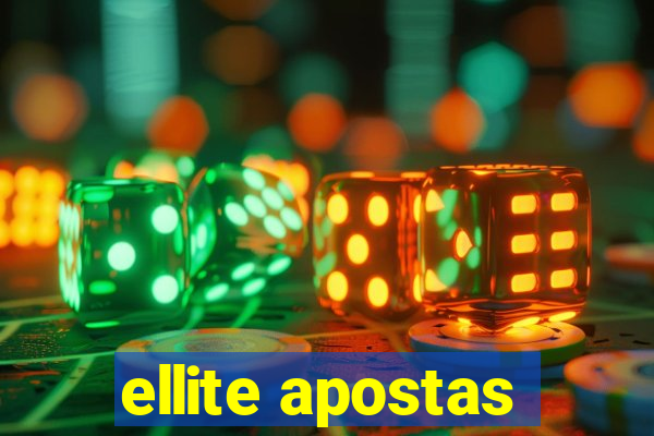 ellite apostas