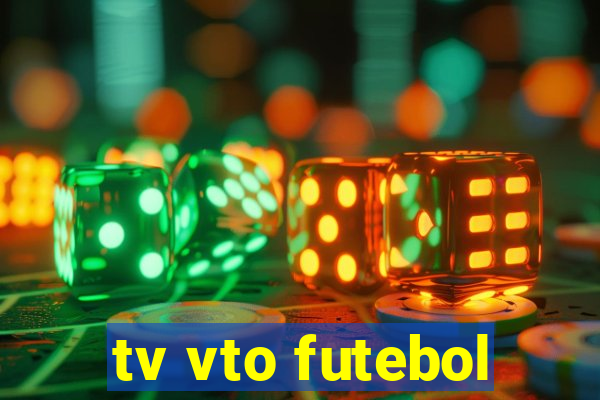 tv vto futebol