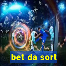 bet da sort