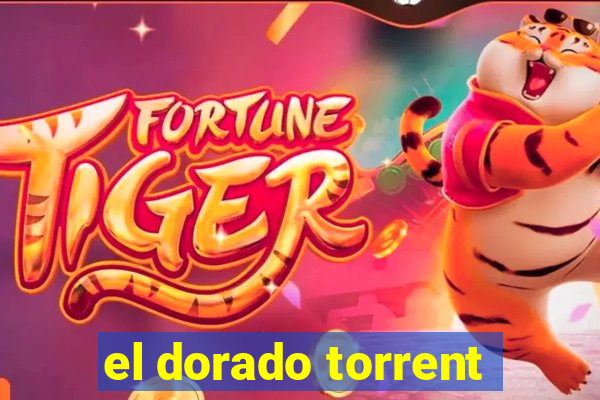 el dorado torrent