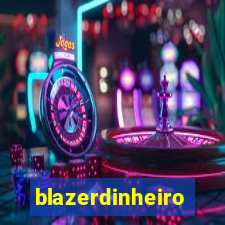 blazerdinheiro