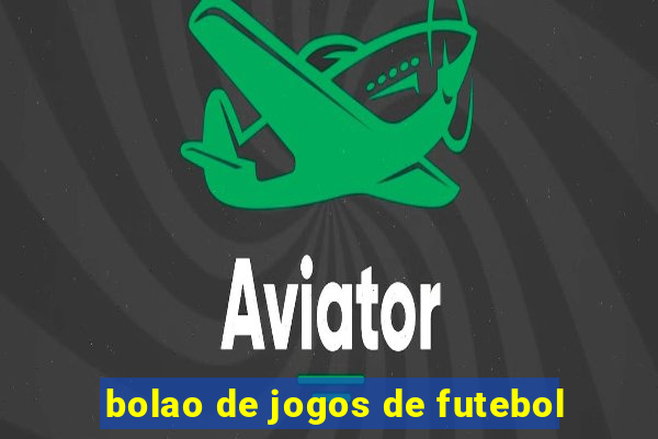 bolao de jogos de futebol