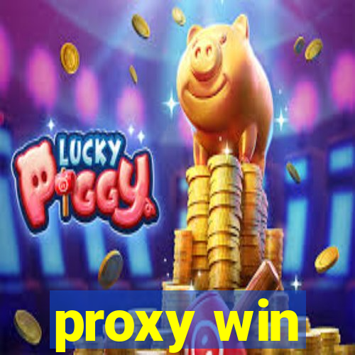 proxy win