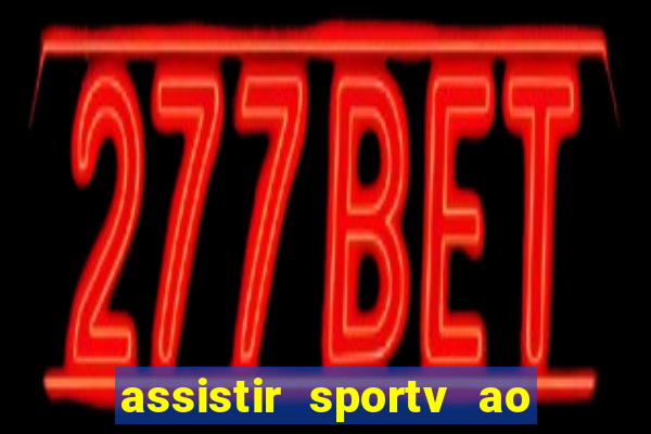 assistir sportv ao vivo futemax