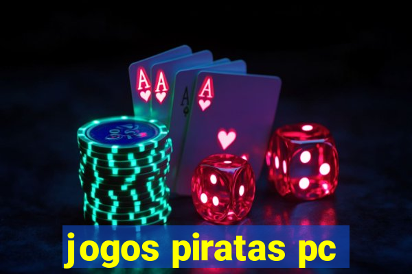 jogos piratas pc