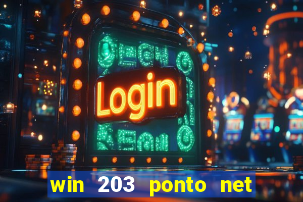 win 203 ponto net jogo download