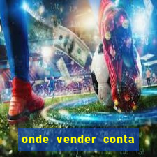 onde vender conta de jogos