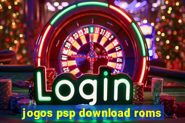 jogos psp download roms