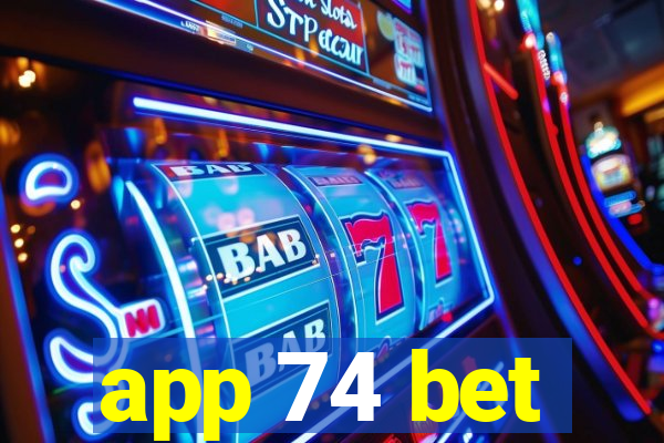 app 74 bet