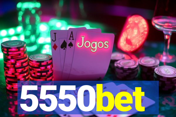 5550bet