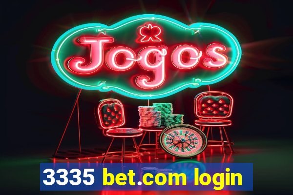 3335 bet.com login