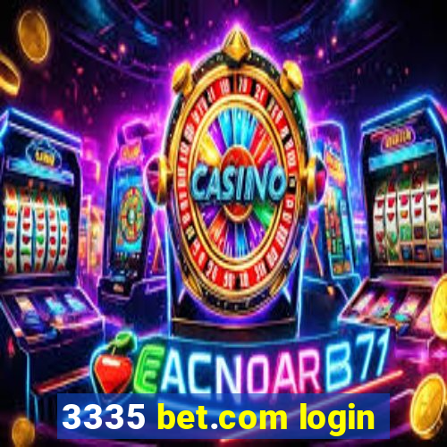 3335 bet.com login