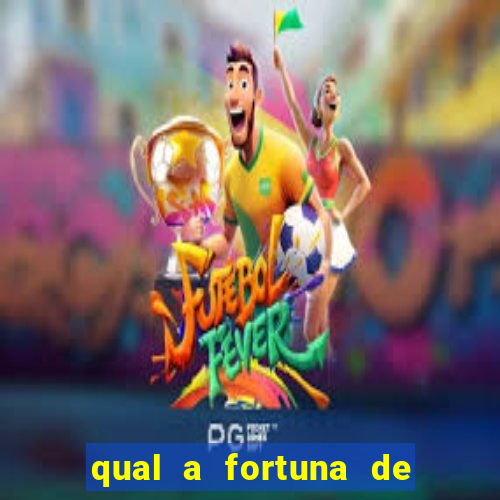 qual a fortuna de fernando e sorocaba