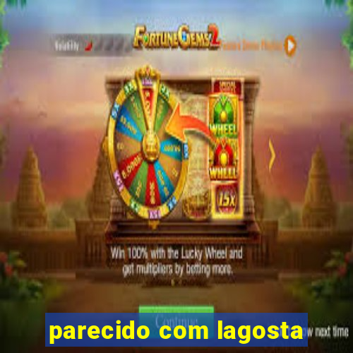 parecido com lagosta