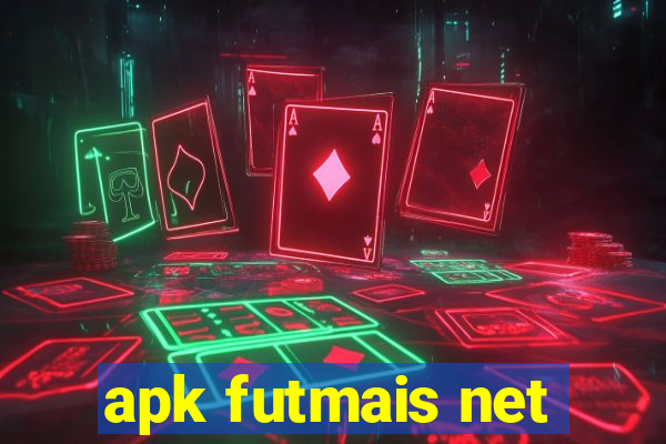 apk futmais net