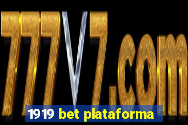 1919 bet plataforma