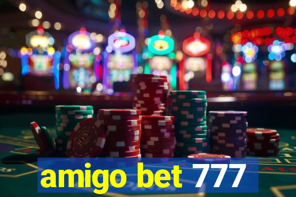 amigo bet 777