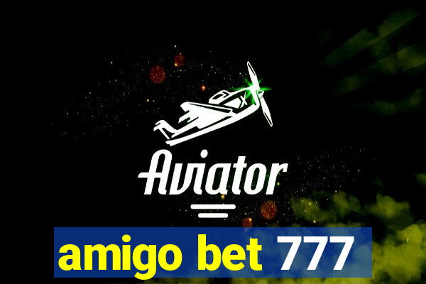 amigo bet 777