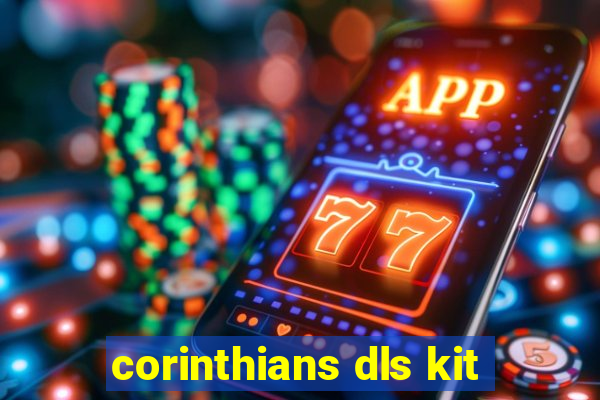 corinthians dls kit