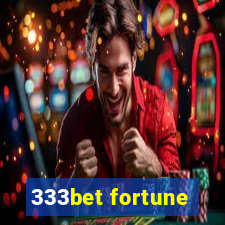 333bet fortune