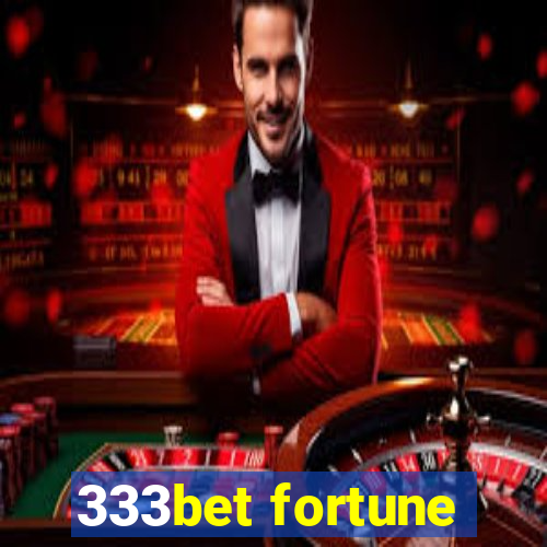 333bet fortune