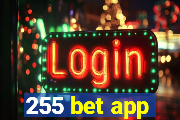 255 bet app