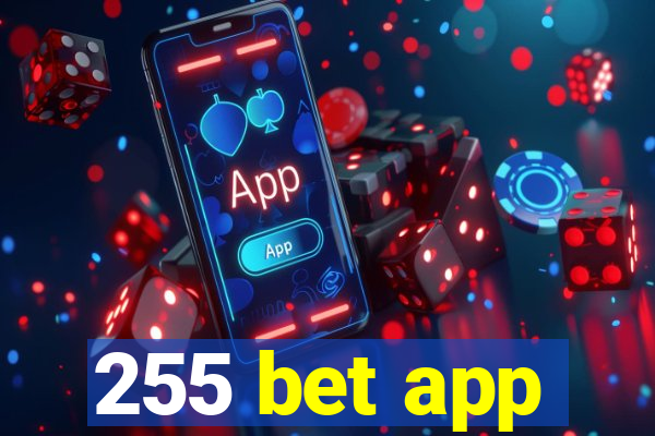 255 bet app