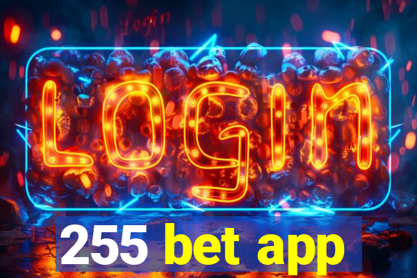 255 bet app